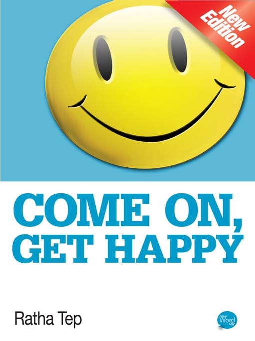 Title details for Come On, Get Happy by Ratha Tep - Available